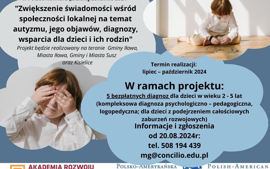 Działaj Lokalnie 2024 – „Zwiększenie świadomości…” + 5 bezpłatnych diagnoz: edukacja społeczna i wczesna interwencja w jednym modelu