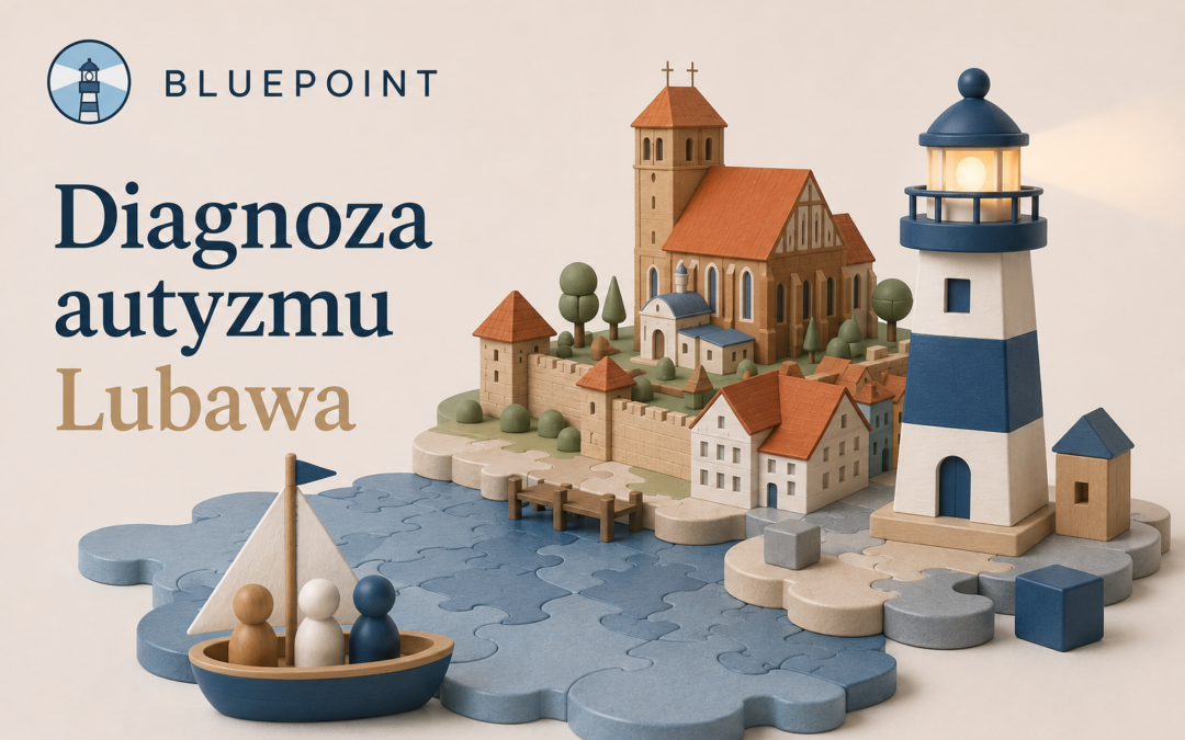 Diagnoza autyzmu w Lubawie – dlaczego coraz więcej rodzin decyduje się na dojazd?